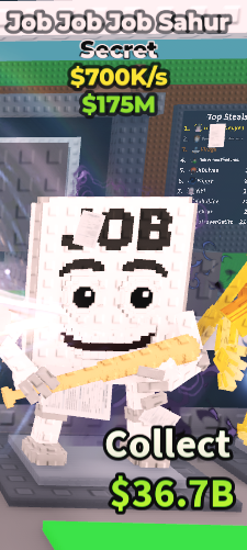 Secret Job Job Job Sahur 700k/s