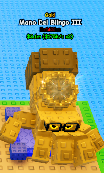 Golden Forbidden Mano Del Blingo III 175k/s